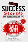 Sales Success Secrets Volume 1 - eBook