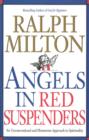 Angels in Red Suspenders : An Unconventional & Humorous Approach to Spirituality - Book