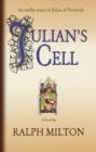Julian's Cell : An Earthy Story of Julian of Norwich - Book