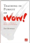 TEACHING IN PURSUIT OF WOW - Book