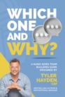 Which One? & Why? : A Team Building Game: An Icebreaker and Team Building Activity - Book