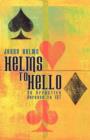Helms to Hello - Book