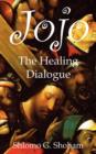 Jojo : The Healing Dialogue - Book