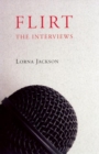 Flirt : The Interviews - Book