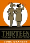 Thirteen Going on Eighteen : [Volume 1] - Book