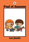 Paul Et Suzanne - Les Jouets - Book