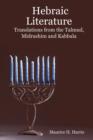 Hebraic Literature - Translations from the Talmud, Midrashim and Kabbala - Book