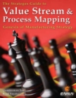 The Strategos Guide to Value Stream and Process  Mapping - Book
