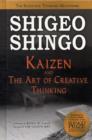 Kaizen and the Art of Creative Thinking : The Scientific Thinking Mechanism - Book