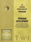 Training Within Industry: Program Development : Program Development - Book