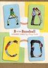 B is for Baseball : Alphabet Cards - Book