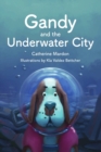 Gandy and the Underwater City - Book