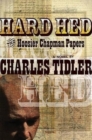 Hard Hed : The Hoosier Chapman Papers - Book