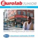 Eurolab Junior Edition Francaise : Interactive Listening Practice for KS3 French - Book