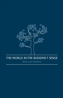 The World in the Buddhist Sense - Book
