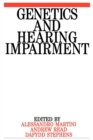 Genetics and Hearing Impairment - Book