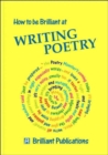 How to be Brilliant at Writing Poetry - Book