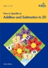 How to Sparkle at Addition and Subtraction to 20 - Book