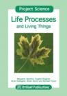 Life Processes and Living Things - Book