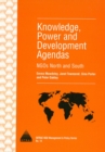 Knowledge, Power and Development Agendas : NGOs North and South - Book