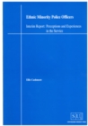 Ethnic Minority Police Officers (Interim Report) : Perceptions and experiences in the service - Book