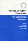 Access to Higher Education : The Unfinished Business - Book