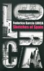 Sketches of Spain : Impressions and landscapes - Book