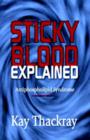 Sticky Blood Explained - Book