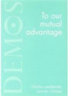 To Our Mutual Advantage - Book