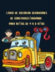 Libro de colorear de camiones de construccion grande para ninos de 4 a 8 anos : impresionante libro de colorear para ninos grandes con camiones monstruo, camiones de bomberos, camiones de volteo, cami - Book
