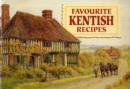Favourite Kentish Recipes : Traditional Country Fare - Book