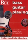 RGT Bass Guitar Playing Intermediate Grades 3-5 - Book