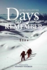 Days to Remember : Adventures and reflections of a mountain guide - Book