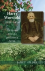 Harry Worsfold (1839-1939) : The life and times of a gentleman of Surrey - eBook
