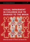 Visual Impairment in Children due to Damage to the Brain - Book