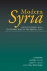 Modern Syria : From Ottoman Rule to Pivotal Role in the Middle East - Book