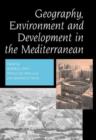 Geography, Environment and Development in the Mediterranean - Book