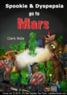 Spookie and Dyspepsia Go to Mars - Book
