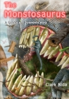 The Monstosaurus : A Spookie and Dyspepsia Story - Book