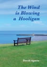 The Wind is Blowing a Hooligan - Book