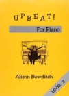 Upbeat! for Piano : Level 2 - Book