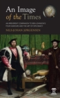 An Image of the Times : An Irreverent Companion to Ben Jonson's Four Humours and the Art of Diplomacy - Book