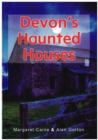 Devon's Haunted Houses - Book