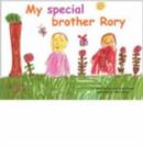 My Special Brother Rory - Book