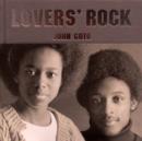 John Goto : Lovers' Rock - Book
