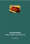 Interstitial Writing : Calvino, Caproni, Sereni and Svevo - Book