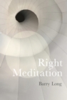 Right Meditation : Five Steps to Reality - Book