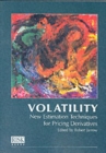 Volatility : New Estimation Techniques for Pricing Derivatives - Book
