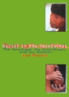 Murder in the Rainforest : The Yanomami, the Gold Miners and the Amazon - Book