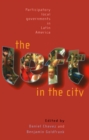 The Left in the City : Progressive and Participatory Local Governments in Latin America - Book